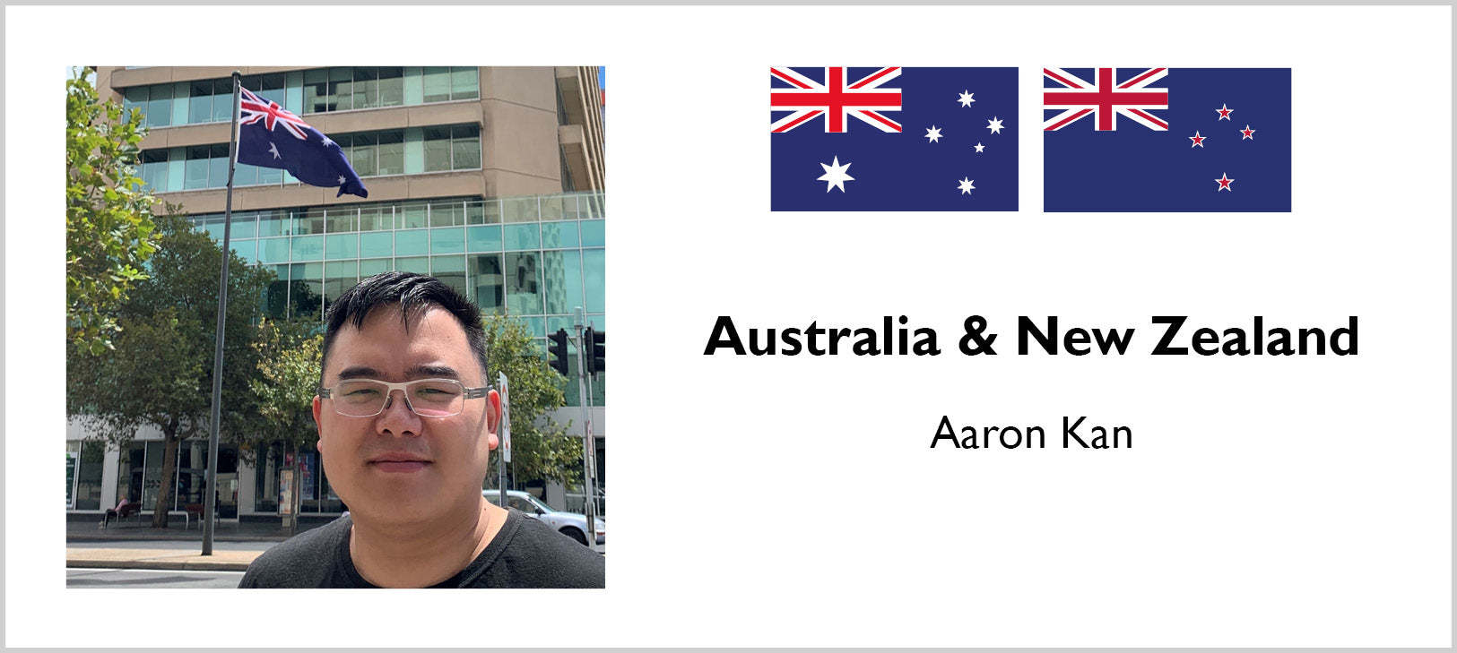 Aaron Kan - Australia & New Zealand